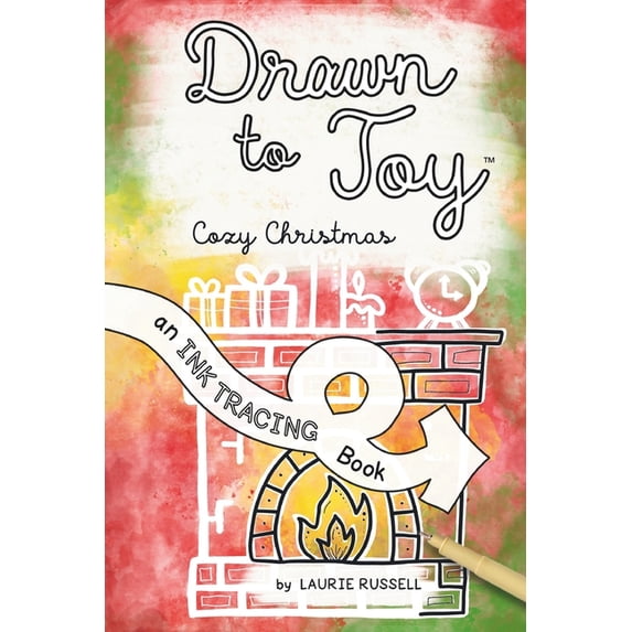 Drawn to Joy: Ink Tracing Books Drawn to Joy: Cozy Christmas: An Ink Tracing Book, (Paperback)