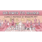 Drawn to Moma Comics Inspired by Modern Art, Hardcover