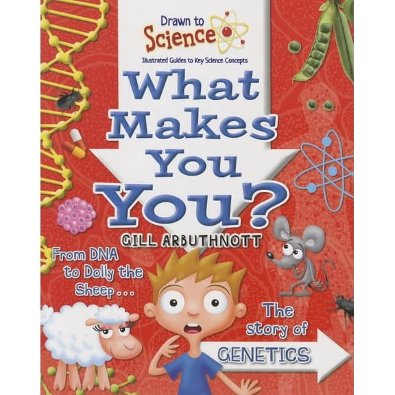 Drawn to Science: Illustrated Guides to What Makes You You?, (Paperback)