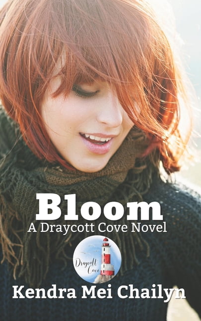 Draycott Cove: Bloom : A Draycott Cove Novel (Series #1) (Paperback)