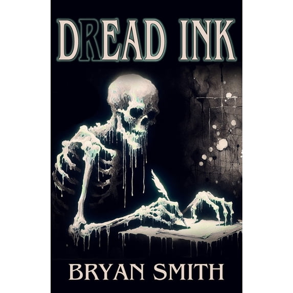 Dread Ink, (Paperback)