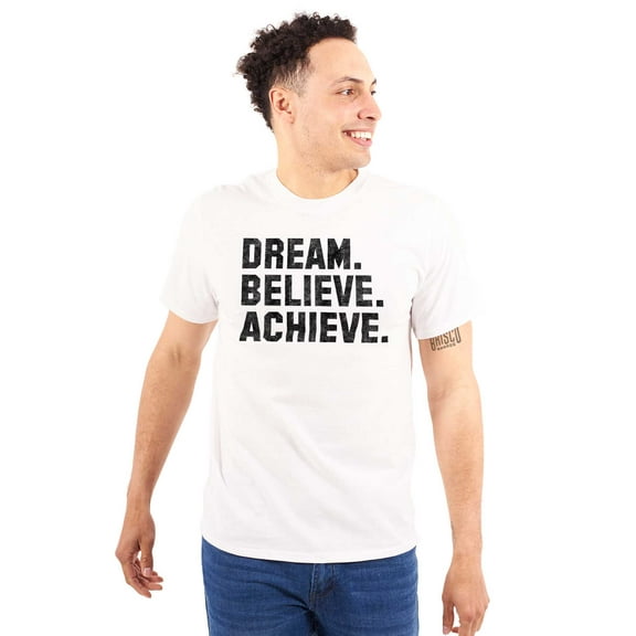 Dream Believe Achieve Inspirational Men's Graphic T Shirt Tees Brisco Brands L