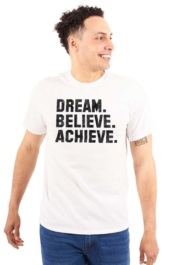Dream Believe Achieve Inspirational Plus Size Crewneck Graphic Tee Shirt Brisco Brands 4X