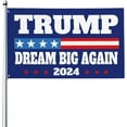 Dream Big Again flag Donald Trump 2024 Election Save America Again 3x5