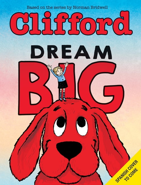 Dream Big / SueÃ±a En Grande, (Paperback)
