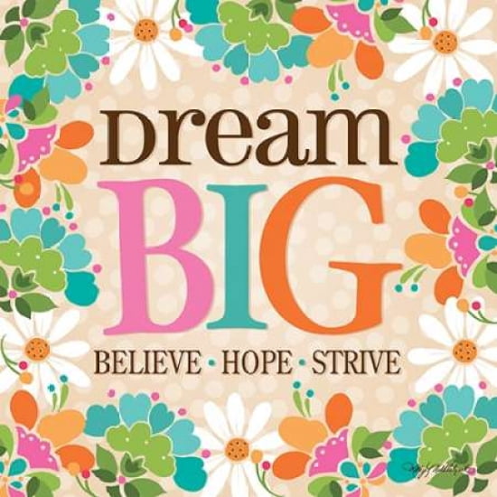 Dream Big Canvas Art - Kathy Middlebrook (24 x 24)