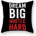 thumbnail image 1 of Dream Big Hustle Hard Inspirational Quotes Home Accents Decor Throw Pillow Cushion Cover White Red Style Letter Pillow Cases Super Soft Square Pillow Protectors 18x18 (Dream Big Hustle Hard), 1 of 4
