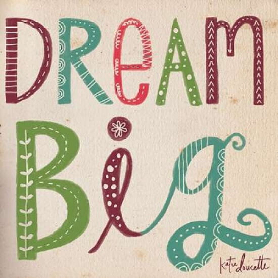 Dream Big II Canvas Art - Katie Doucette (24 x 24)