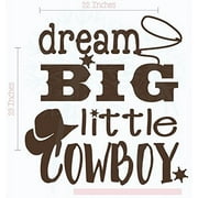 Dream Big Little Cowboy Western Vinyl Letter Art Boy Wall Decor Decals 22x23-Inch Chocolate Brown