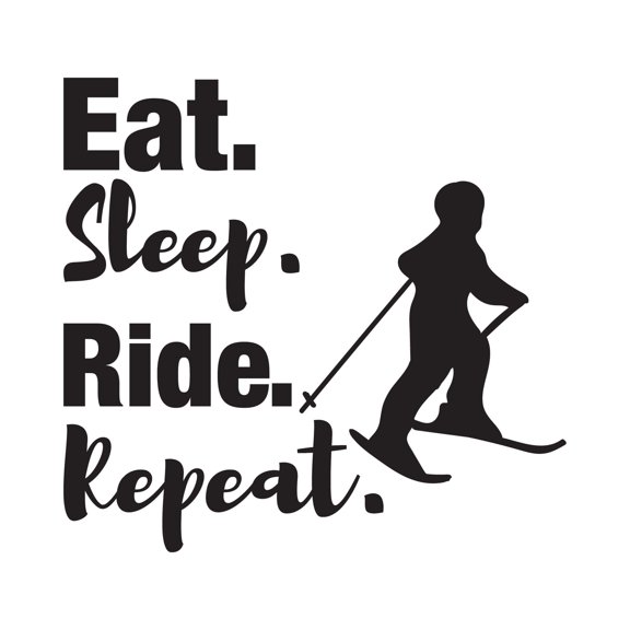 Eat Sleep Ride Repeat Skiing Lovers Motivational Quote Wall Decal Wall Art Sticker Designs Vinyl Stickers For Home House Walls Rooms Windows Bedroom Decoration Size (20x20 inch)