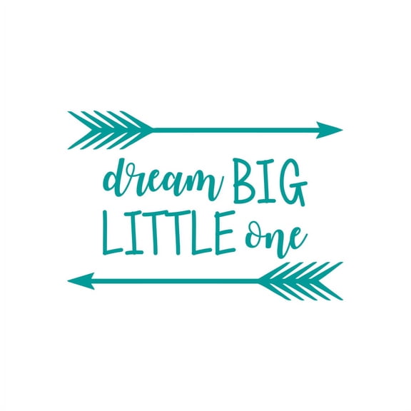 Dream Big Little One Quote Wall Decal Nursery Kids Decor Arrow Sticker f3 (turquoise)