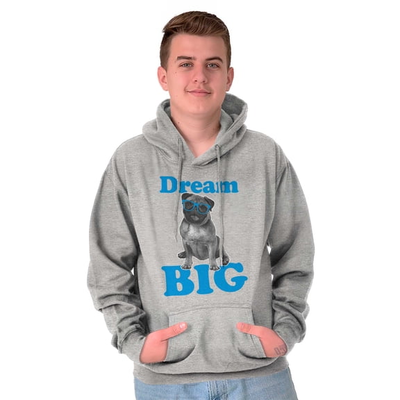 Dream Big Little Pug Sunglasses Dog Hoodie Sweatshirt Women Men Brisco Brands S