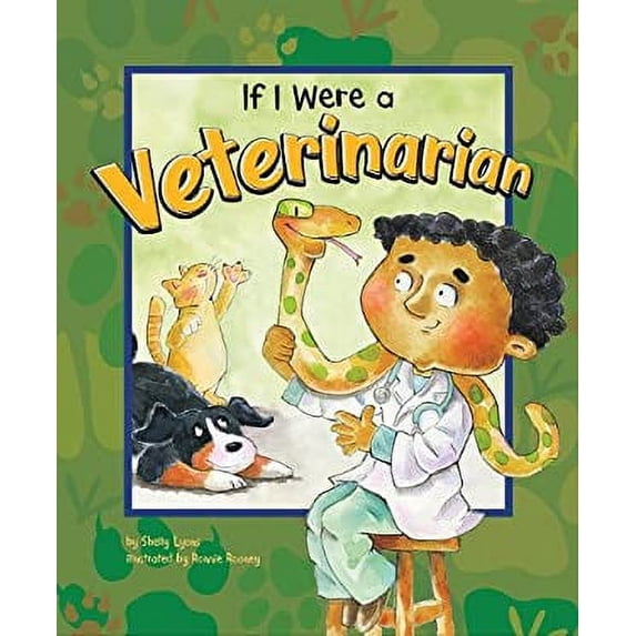 Pre-Owned If I Were a Veterinarian (Hardcover) 1404861610 9781404861619