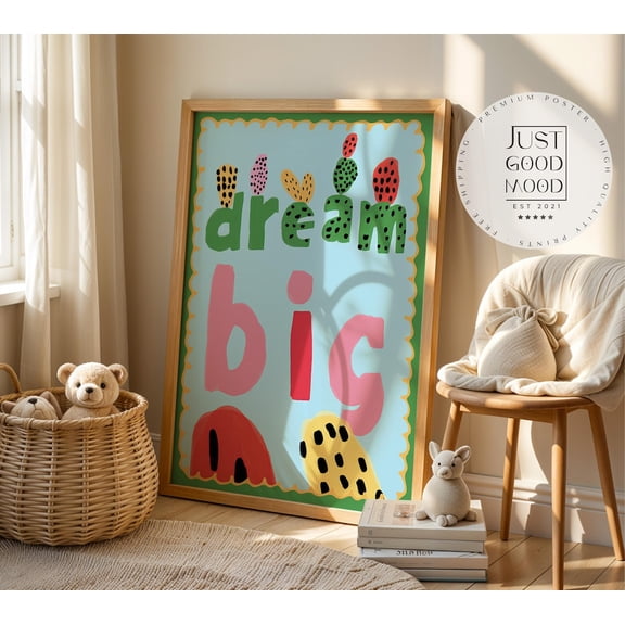 Dream Big Poster, Childrens Room Motivational Wall Art, Unframed Paper Poster 8x10in