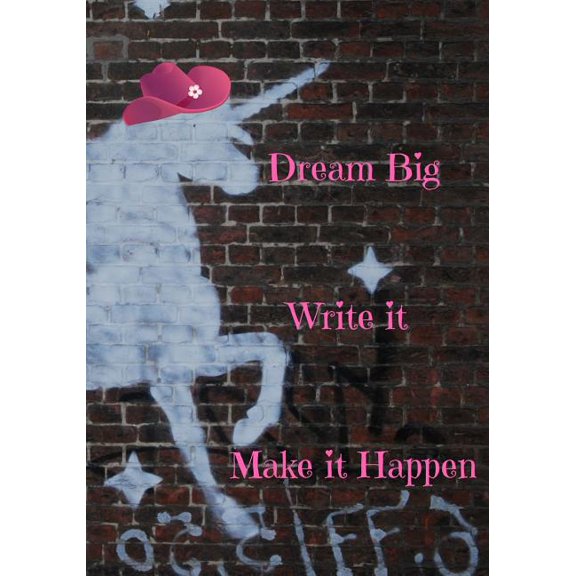 Dream Big Unicorn Paperback 1725084740 9781725084742 Write Bites