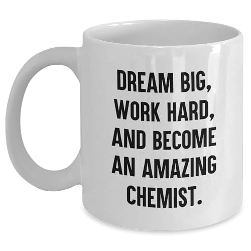 Dream Big Coffee Mug - Perfect Gift for Aspiring Chemists and Graduates
