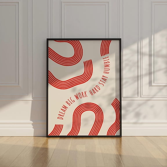 Dream Big Work Hard Wall Art Print, Unframed Paper Poster 8x10in
