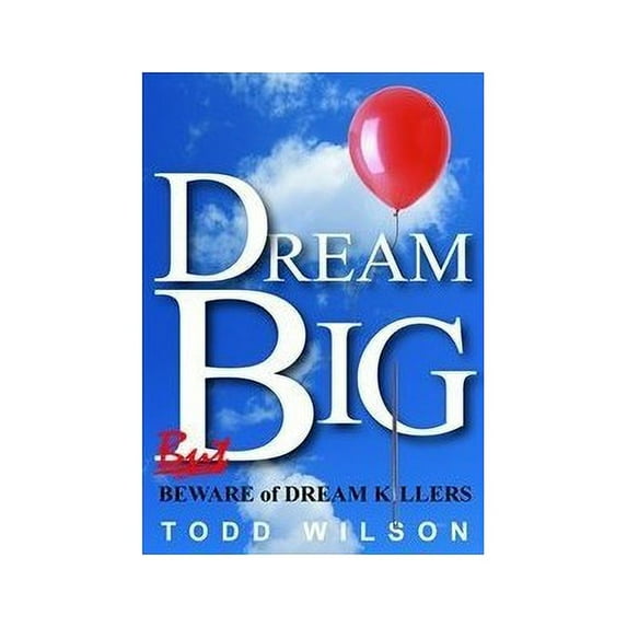 Pre-Owned Dream Big (Paperback) 9780982194157