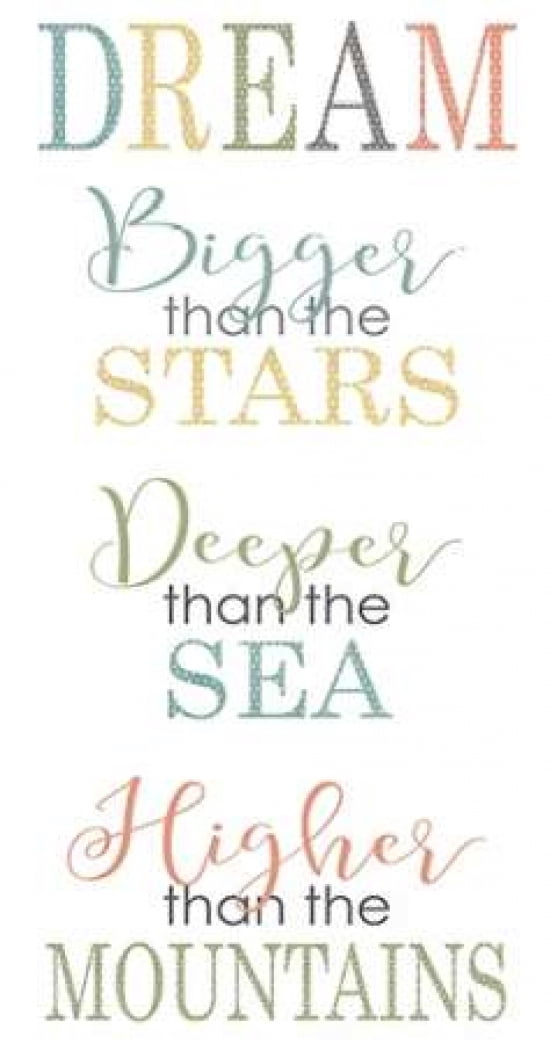 Dream Bigger Deeper Higher Canvas Art - Alli Rogosich (12 x 18)