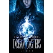 Dream Casters Dream Casters Light, Book 1, Paperback
