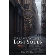 Dream Catcher Lost Souls, Paperback