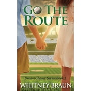 Dream Chaser Go The Route Paperback