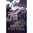 thumbnail image 1 of Dream Cottage (Paperback), 1 of 1
