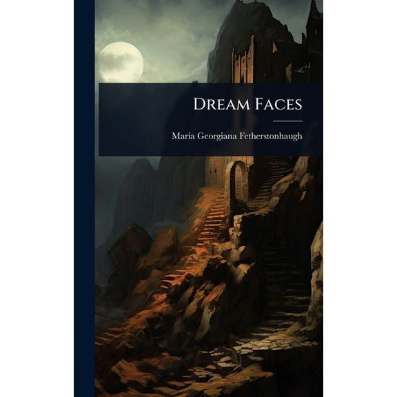 Dream Faces, (Hardcover)