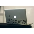 thumbnail image 1 of Dream Hand Lettered Text Typography- Black Vinyl Decal for 13" Macbook, 1 of 1