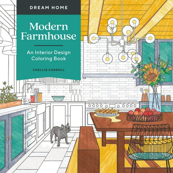 Dream Home: Modern Farmhouse: An Interior Design Coloring Book, (Paperback)