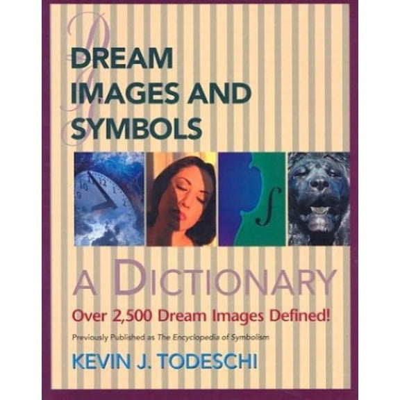 Pre-Owned Creative Breakthroughs Books: Dream Images and Symbols: A Dictionary (Paperback)