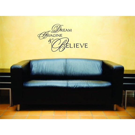 Dream , Imagine And Believe 20"X20" - Inspirational Life Quote - Picture Art - Peel & Stick Vinyl Wall Decal Sticker