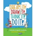 thumbnail image 1 of Pre-Owned Dream It! Draw It! Think It! Do It!: Activities to Ignite Creativity (Paperback) 1449480349 9781449480349, 1 of 1
