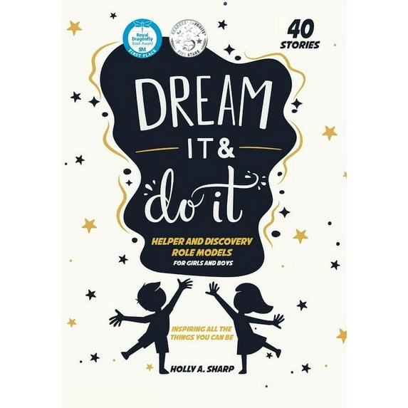 Dream It and Do It (Volume 2) Helpers and Discovery Role Models, (Paperback)