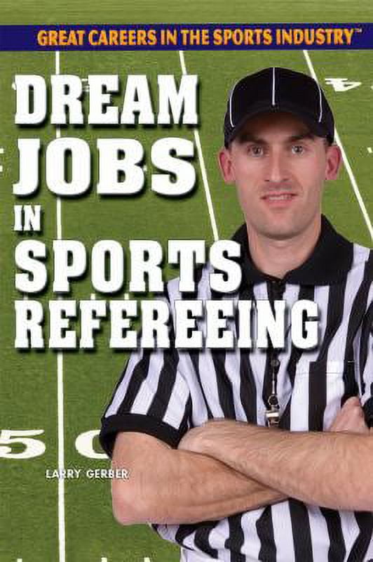 Pre-Owned Dream Jobs in Sports Refereeing 9781477775257 Used