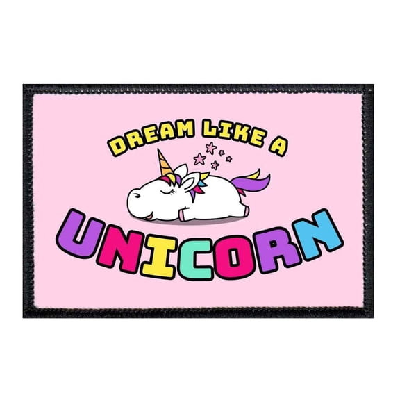 Dream Like A Unicorn - Sleeping Unicorn - Pink Background - Removable Patch