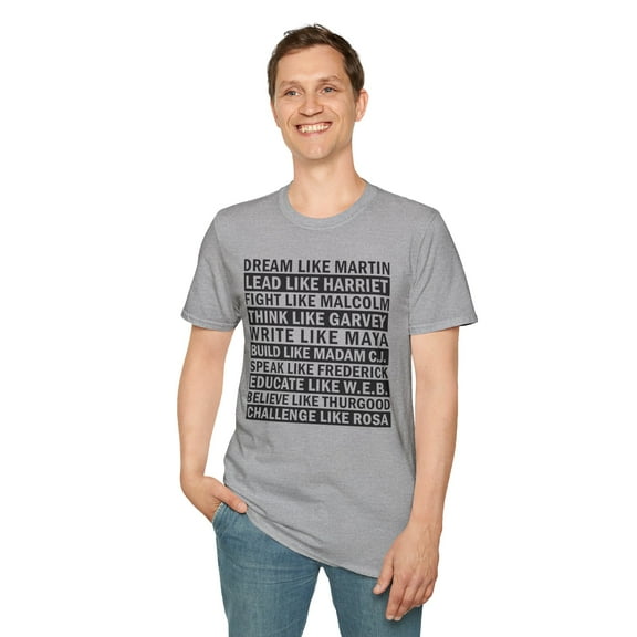 Dream Like Martin, Gildan Unisex Softstyle T-Shirt, Graphic Tee, S-3XL