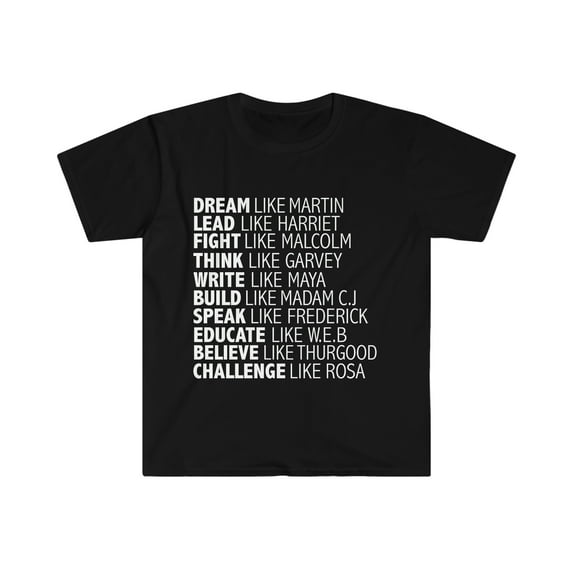 Dream Like Martin Lead like Harriet Unisex Tshirt S-3XL Black History Month