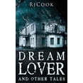 thumbnail image 1 of Dream Lover And Other Tales, (Hardcover), 1 of 1