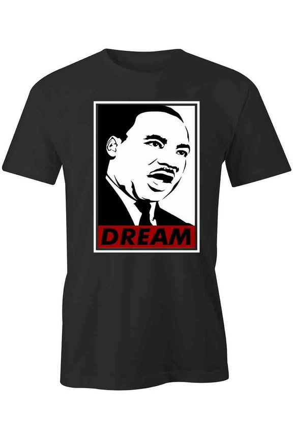Dream MLK Jr T-Shirt | Inspirational Quote Black Tee Gift