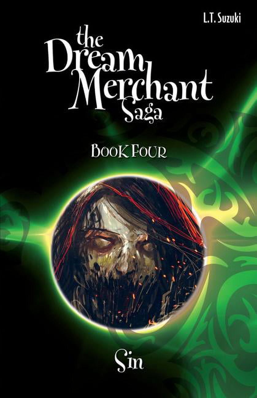 Dream Merchant Saga The Dream Merchant Saga Book Four: Sin, Book FOUR, (Paperback)