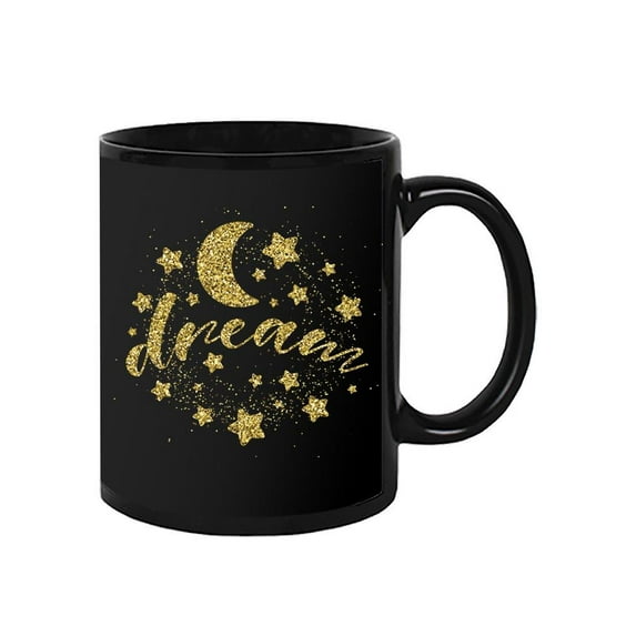 Dream, Moon And Stars Mug - SPIdeals Designs,