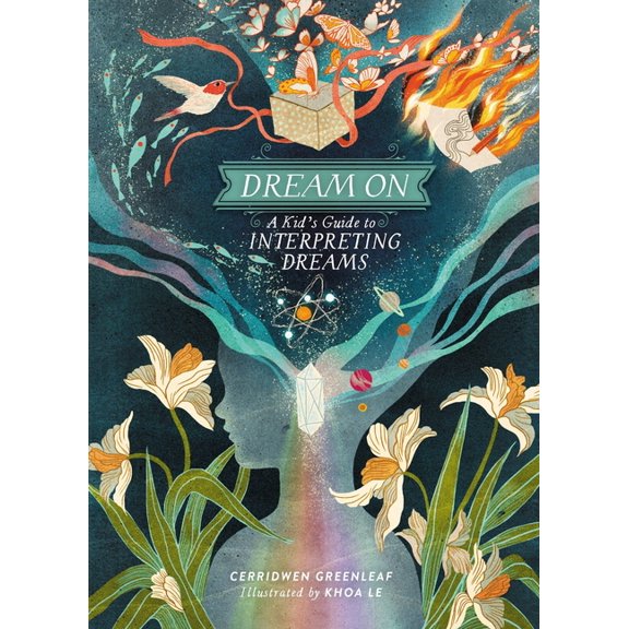 Dream on: A Kid's Guide to Interpreting Dreams, (Hardcover)