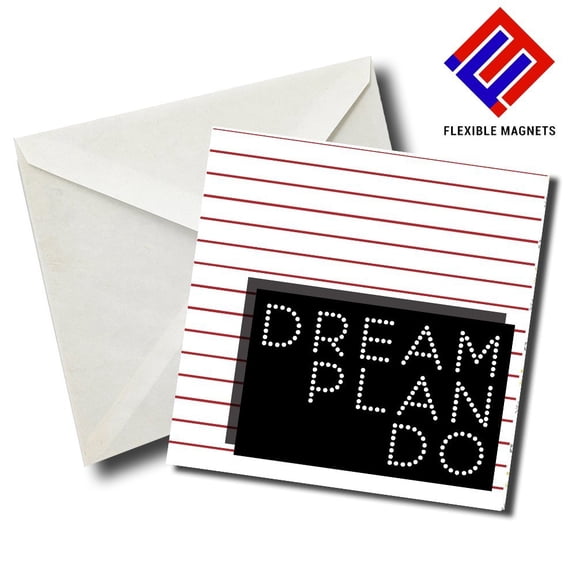 Dream Plan Do Inspirational Quote Magnet for refrigerator. Great Gift! By Flexible Magnets