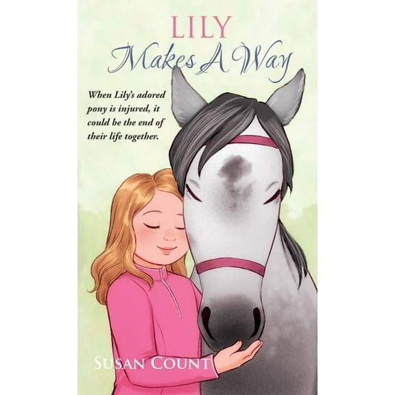Dream Pony Riders Lily Makes A Way, Book 2, (Hardcover)