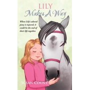 Dream Pony Riders Lily Makes A Way, Book 2, Hardcover