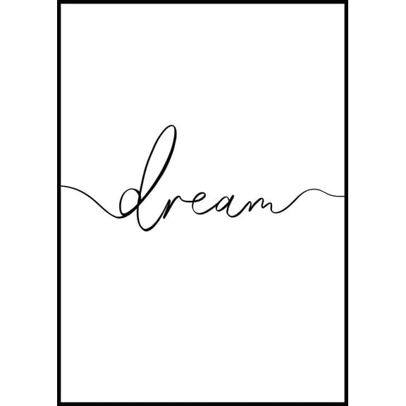 Dream Poster Wall Art, Modern Wall Decor For Living Room Bedroom, 8x12 UNFRAMED