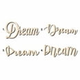 thumbnail image 1 of Dream Sign Unfinished Wood Cutout Home Decor DIY Option 3- 20" Wide / 1/8", 1 of 3