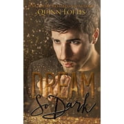 The Dream Makers Dream So Dark, Book 2, Paperback