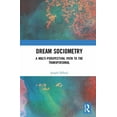 thumbnail image 1 of Dream Sociometry: A Multi-Perspectival Path to the Transpersonal, (Hardcover), 1 of 1